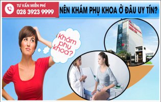 Địa chỉ phòng khám phụ khoa quận 6 đáng tin cậy