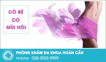 Tìm hiểu nguyên nhân cô bé có mùi hôi khó chịu