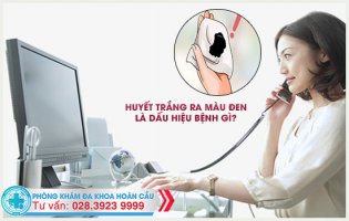 Giật mình phát hiện ra huyết trắng màu đen: Liệu có nguy hiểm không?