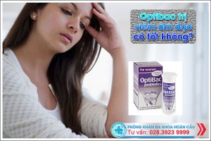 Tìm hiểu Optibac trị viêm âm đạo có tốt không?