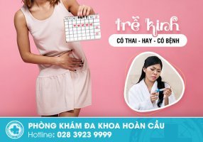 Trễ kinh là có thai hay mắc bệnh phụ khoa?